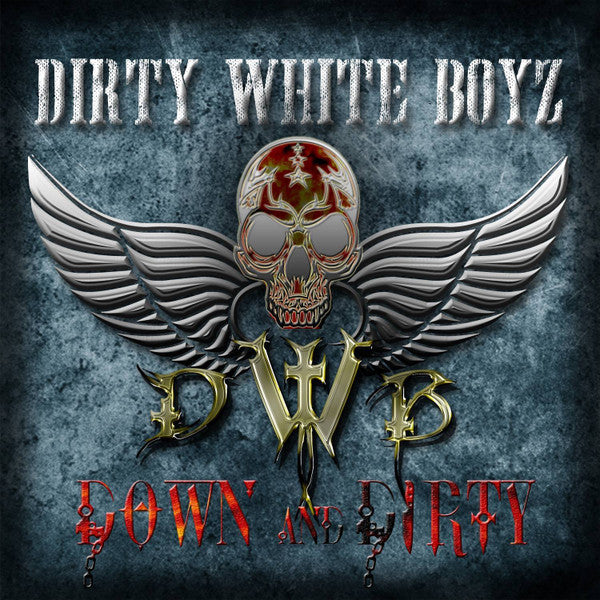 Dirty White Boyz : Down And Dirty (CD, Album)