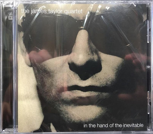 The James Taylor Quartet : In The Hand Of The Inevitable (CD, Album, RM)