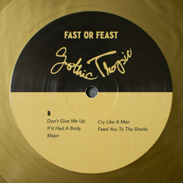 Gothic Tropic : Fast Or Feast (LP, Album, Ltd, Gol)