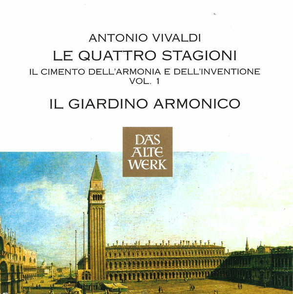 Antonio Vivaldi ‎– Il Giardino Armonico : Le Quattro Stagioni (Il Cimento Dell'Armonia E Dell'Inventione Vol. 1) (CD, Album, RE)