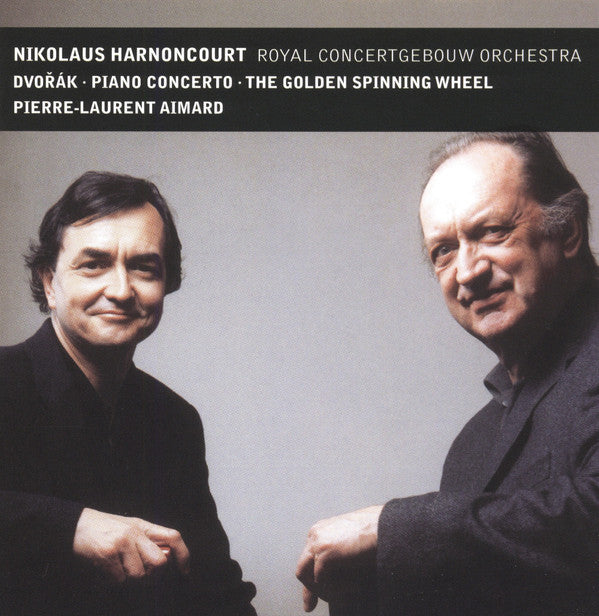 Dvořák* - Nikolaus Harnoncourt, Royal Concertgebouw Orchestra*, Pierre-Laurent Aimard : Piano Concerto • The Golden Spinning Wheel (CD, Album, RE)