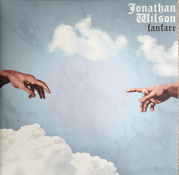 Jonathan Wilson : Fanfare (2xLP, Album, RP + CD, Album)