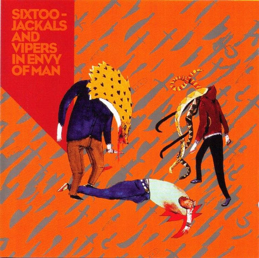 Sixtoo : Jackals And Vipers In Envy Of Man (CD, Album)