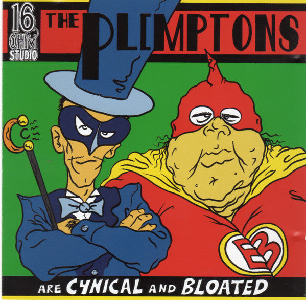 The Plimptons : The Plimptons Are Cynical And Bloated (CD, Album)