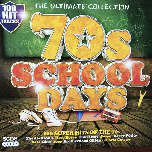 Various : 70s Schooldays - 100 Super Hits Of The 70s (The Ultimate Collection) (5xCD, Comp)