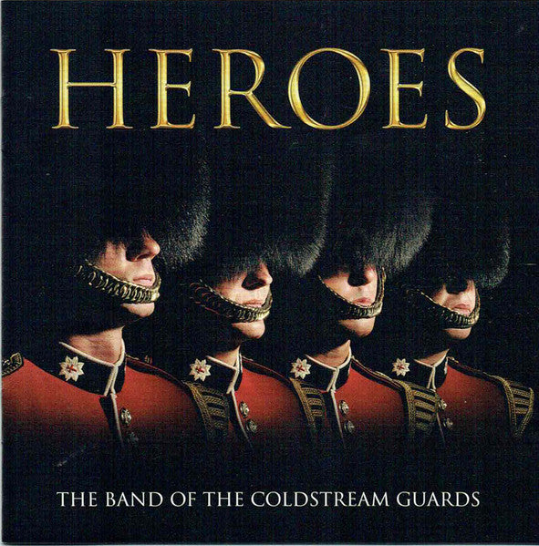 Coldstream Guards : Heroes (CD, Album)