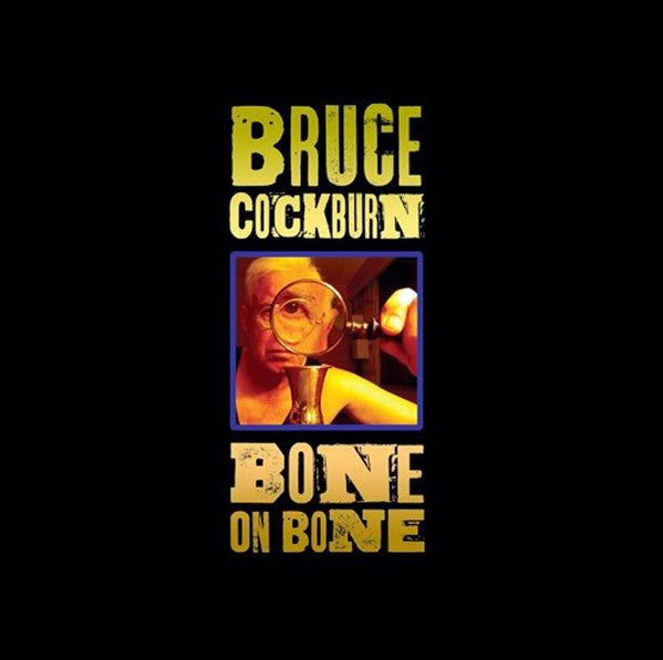 Bruce Cockburn : Bone On Bone (LP, Album)