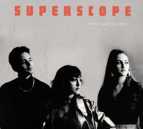 Kitty, Daisy & Lewis : Superscope (CD, Album, Dig)