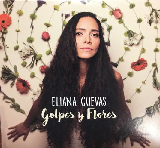 Eliana Cuevas : Golpes Y Flores (CD, Album)