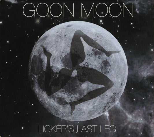 Goon Moon : Licker's Last Leg (CD, Album)