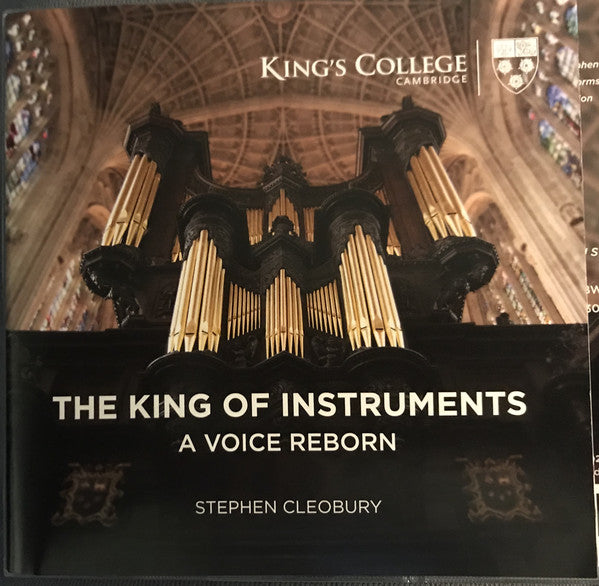 Stephen Cleobury : The King Of Instruments | A Voice Reborn (SACD, Hybrid, Multichannel)