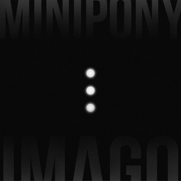 Minipony (2) : Imago (CD, Dig)