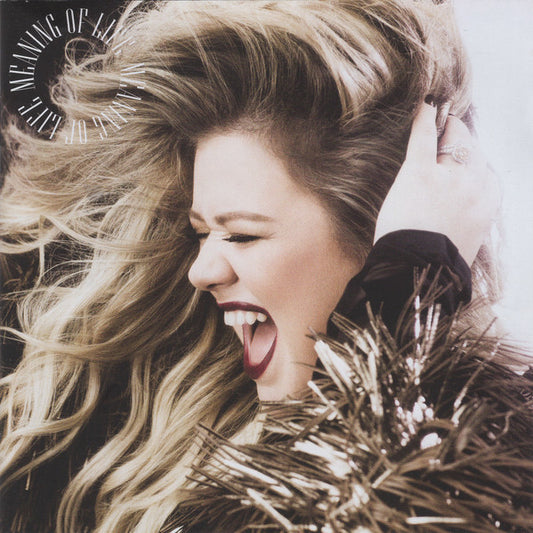 Kelly Clarkson : Meaning Of Life (CD, Album)