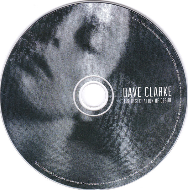 Dave Clarke : The Desecration Of Desire (CD, Album)