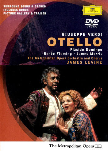 Giuseppe Verdi, James Levine (2), Placido Domingo, Renée Fleming, James Morris (5), The Metropolitan Opera Orchestra* And Chorus* : Otello (DVD-V, NTSC)