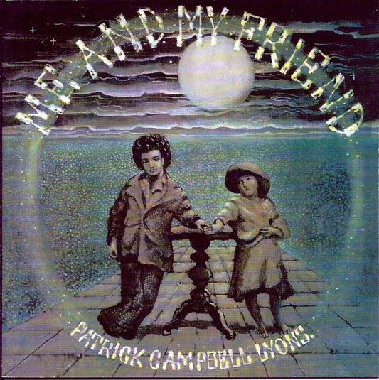 Patrick Campbell-Lyons : Me And My Friend (CD, Album, RE, RM)