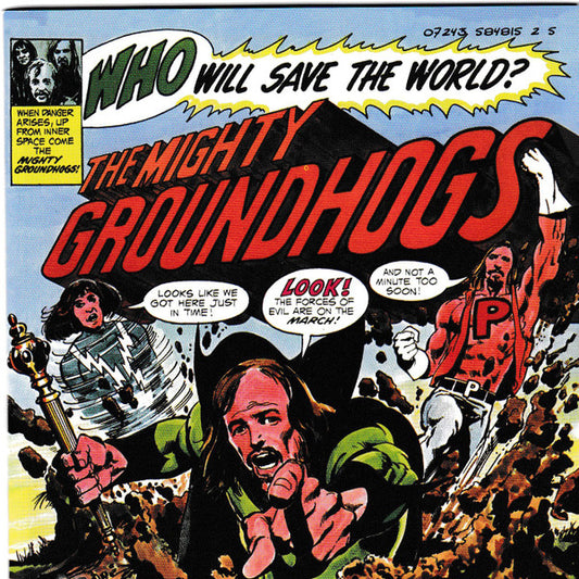 Groundhogs* : Who Will Save The World? The Mighty Groundhogs (CD, Album, RE, RM)