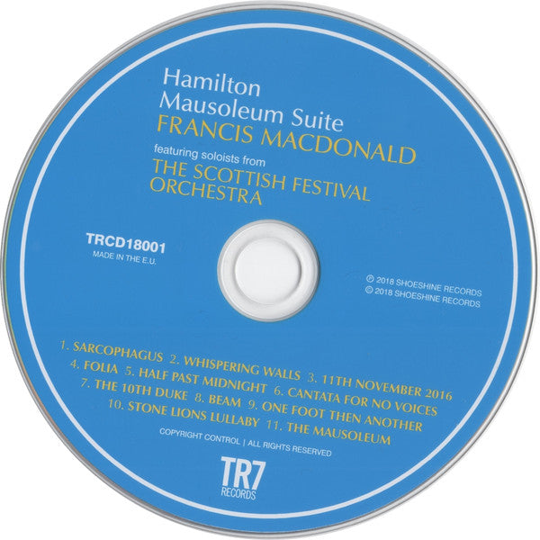 Francis Macdonald Featuring Soloists From The Scottish Festival Orchestra : Hamilton Mausoleum Suite (CD, Album)