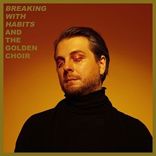 And The Golden Choir : Breaking With Habits (LP)