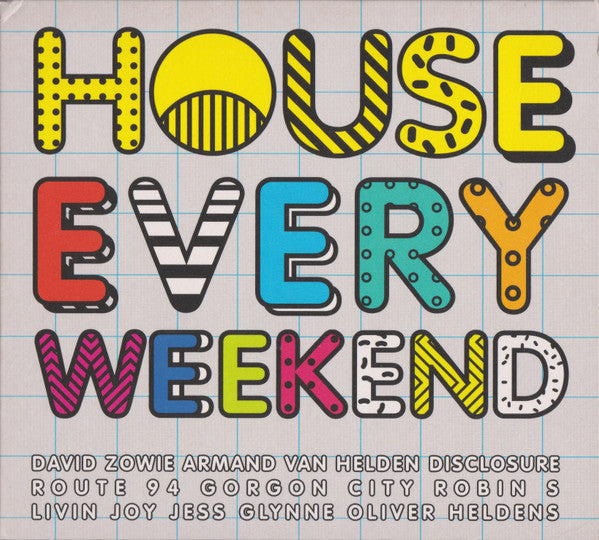 Various : House Every Weekend (3xCD, Comp, Mixed)