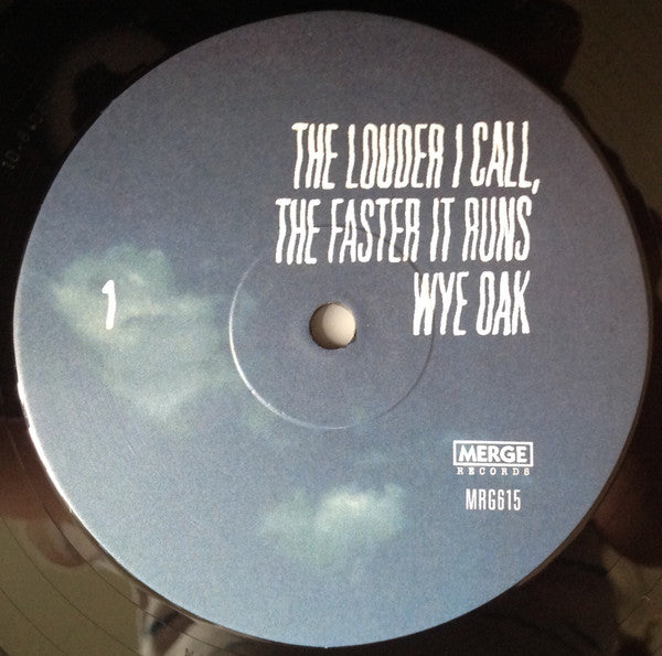 Wye Oak : The Louder I Call, The Faster It Runs (LP, Album)