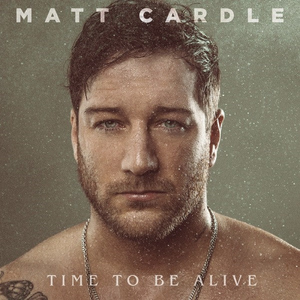 Matt Cardle : Time To Be Alive (CD, Album)