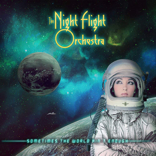 The Night Flight Orchestra : Sometimes The World Ain't Enough (CD, Album, Ltd, Dig)