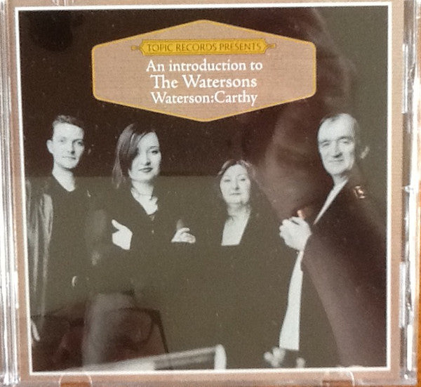 The Watersons, Waterson:Carthy : An Introduction To The Watersons  Waterson:Carthy (CD, Comp)