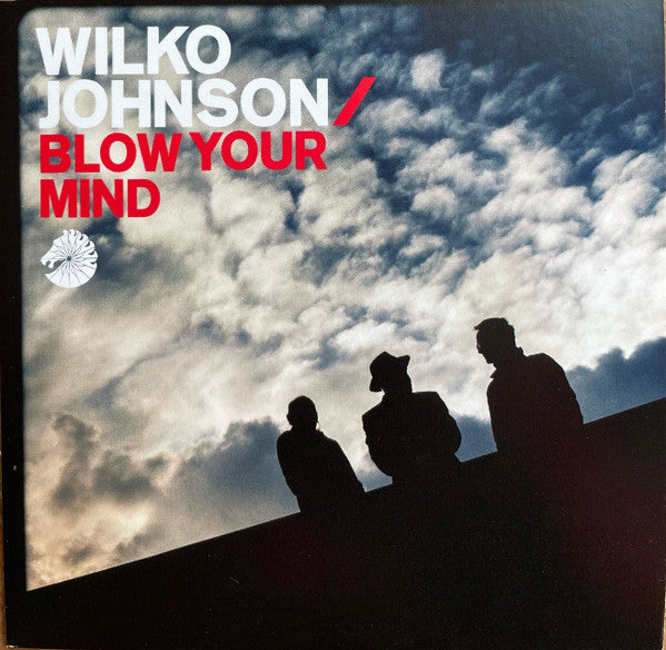 Wilko Johnson : Blow Your Mind (CD, Album)