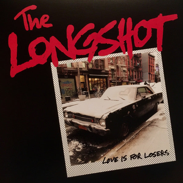 The Longshot : Love Is For Losers (LP, Album)