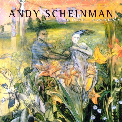 Andy Scheinman : Make Amends (CD, Album)