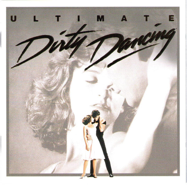 Various : Ultimate Dirty Dancing (CD, Comp, Enh)