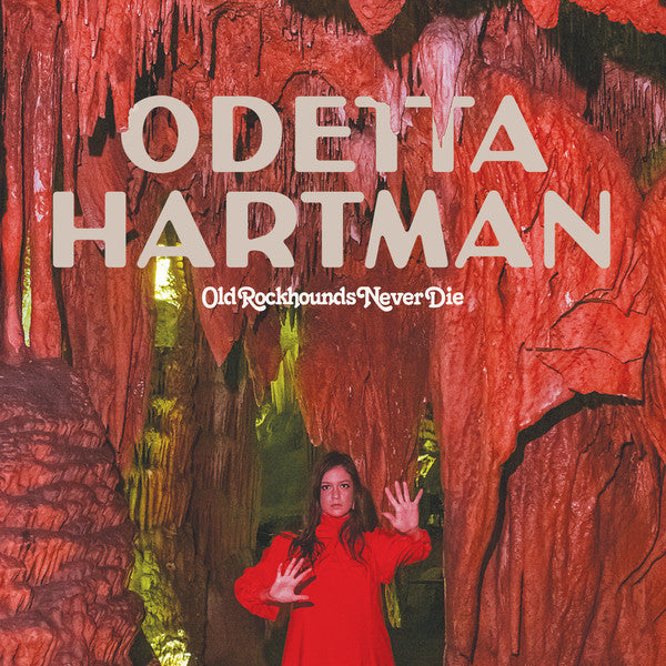 Odetta Hartman : Old Rockhounds Never Die (CD, Album)