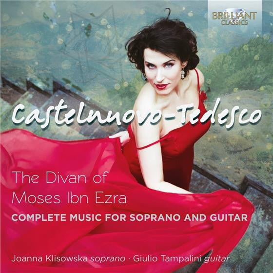 Mario Castelnuovo Tedesco, Joanna Klisowska, Giulio Tampalini : The Divan Of Moses Ibn Ezra, Complete Music For Soprano And Guitar (CD, Album)