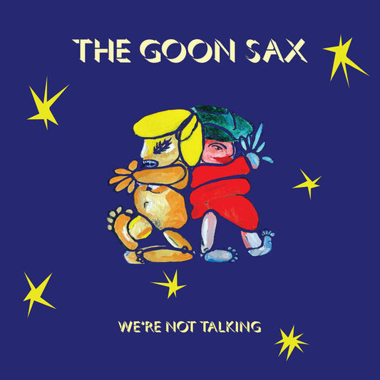 The Goon Sax : We're Not Talking (LP, Album)