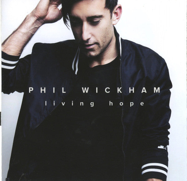 Phil Wickham : Living Hope (CD, Album)