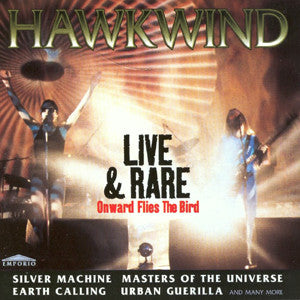 Hawkwind : Live & Rare (Onward Flies The Bird) (CD, Comp)