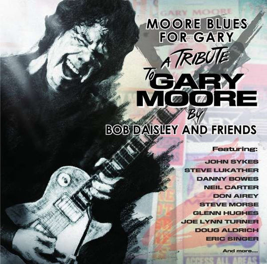 Bob Daisley : Moore Blues For Gary (A Tribute To Gary Moore) (CD, Album, Dig)