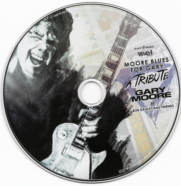 Bob Daisley : Moore Blues For Gary (A Tribute To Gary Moore) (CD, Album, Dig)