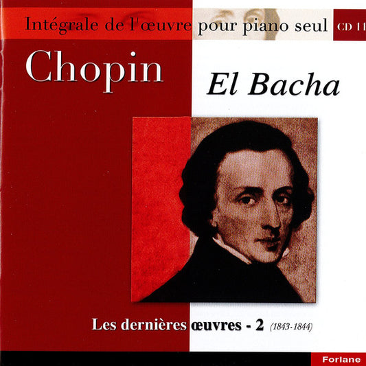 Chopin*, El Bacha* : Les Dernières Oeuvres - 2 (1843-1844) (CD, Album)