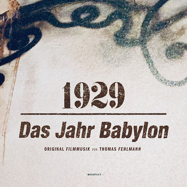 Thomas Fehlmann : 1929 - Das Jahr Babylon (CD, Album)