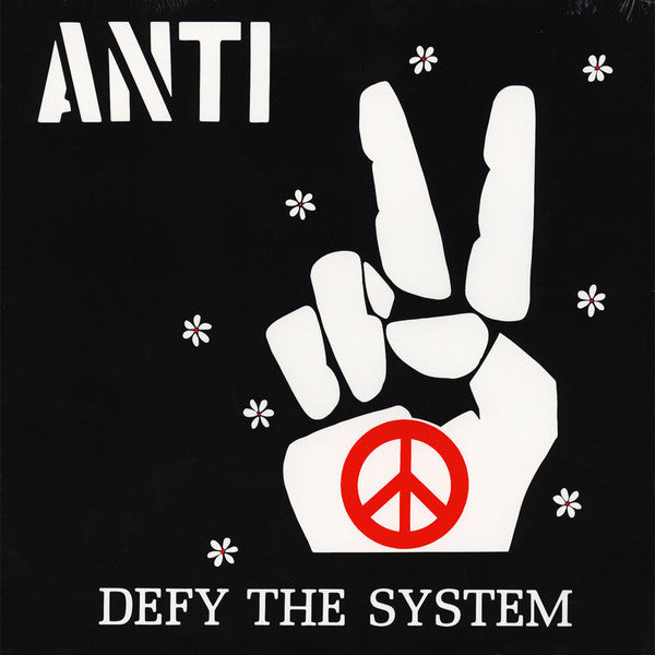 Anti (6) : Defy The System (LP, Album, RE)