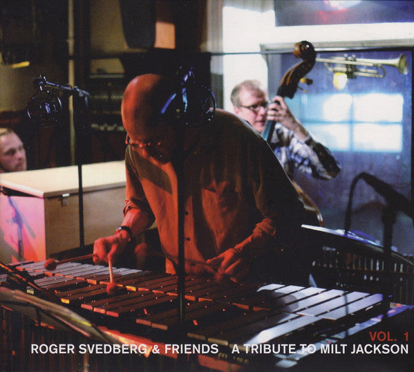 Roger Svedberg : A Tribute To Milt Jackson Vol. 1 (CD, Album)