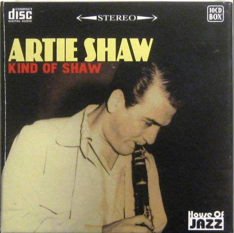 Artie Shaw : Kind Of Shaw (10xCD, Comp, RM + Box)