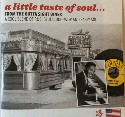 Various : A Little Taste Of Soul...From The Outta Sight Diner (CD, Comp)