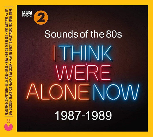 Various : Sounds Of The 80s I Think We're Alone Now 1987-1989 (3xCD, Comp)