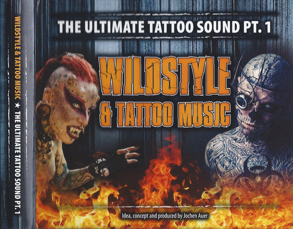 Various : Wildstyle & Tattoo Music - The Ultimate Tattoo Sound Pt. 1 (3xCD, Comp)