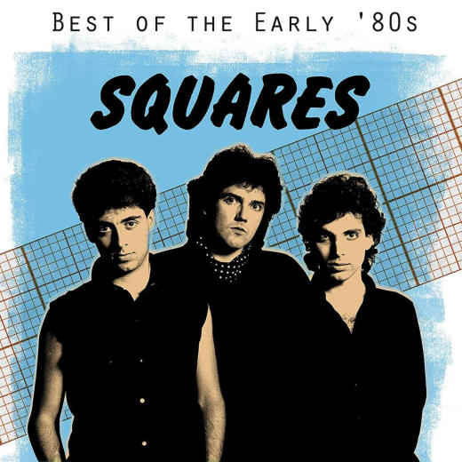 The Squares (11) : Best Of The Early '80s (CD, Album)