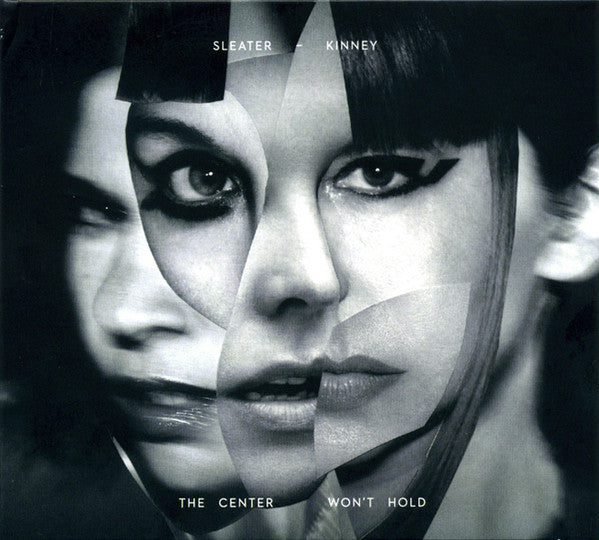 Sleater-Kinney : The Center Won't Hold (CD, Album, Dig)