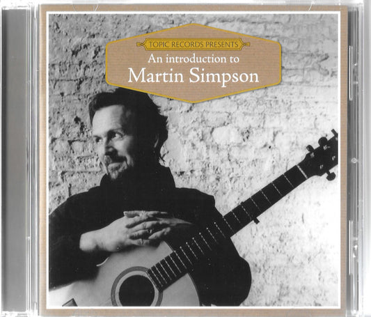 Martin Simpson : An Introduction To Martin Simpson (CD, Album, Comp)